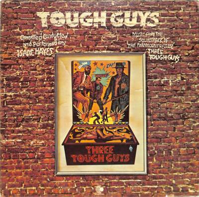 Isaac Hayes – Tough Guys (1974 - US) LP - 1