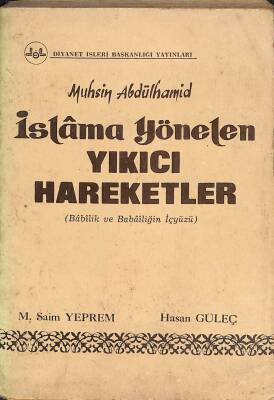 İslama Yönelen Yıkıcı Hareketler (Babilik ve Babiliğin İç Yüzü) KTP68 - 1