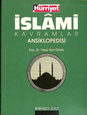 İSLAMİ KAVRAMLAR ANSİKLOPEDİSİ CİLT 1 KTP1021 - 1