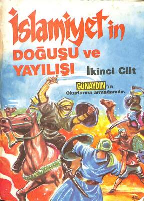 İslamiyetin Doğuşu Ve Yayılışı 2. Cilt KTP1336 - 1