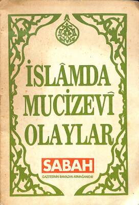 İslâmda Mucizevi Olaylar NDR78123 - 1