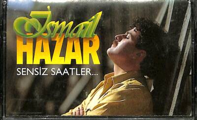 İsmail Hazar *Sensiz Saatler * Kaset KST15526 - 1