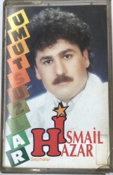 İsmail Hazar *Umutsuzlar * Kaset KST12339 - 1