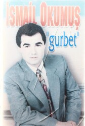 İsmail Okumuş *Gurbet* Kaset KST6079 - 3