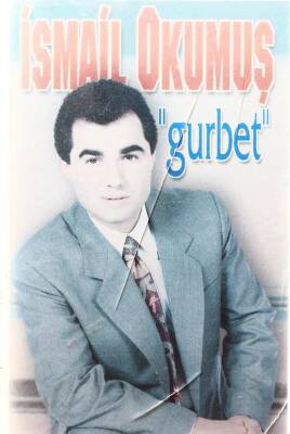 İsmail Okumuş *Gurbet* Kaset KST6079 - 1