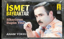 İsmet Bayraktar - Efkarlıyım Bugün Yine Anam Yokki Kaset (Sıfır) KST24481 - 1