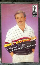 İsmet Bayraktar - Garibin Sevdası Gurbet Bana Dokunuyor Kaset (Sıfır) KST24458 - 1