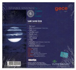 İstanbul Senfonisi 6 - Gece - Sami Savni Özer CD Müzik CD285 - 8