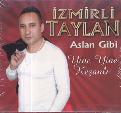 İzmirli Taylan - Aslan Gibi Yine Yine Keşanlı (Sıfır Ürün) CD Müzik CD1367 - 1