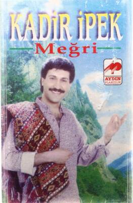 Kadir İpek *Meğri * Kaset KST13645 - 1