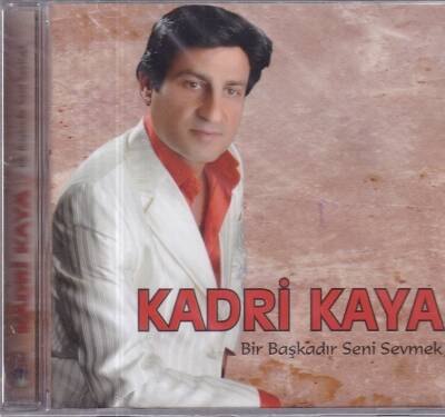 Kadri Kaya - Bir Başkadır Seni Sevmek (Sıfır Ürün) CD Müzik CD1177 - 1