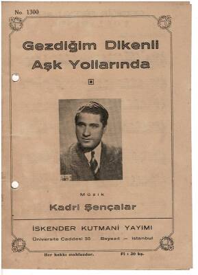 Kadri Şençalar - Gezdiğim Dikenli Aşk Yollarında Nota Kitapçığı EFM1957 - 1