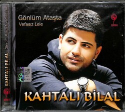 Kahtalı Bilal - Gönlüm Ataşta (Sıfır Ürün) CD Müzik CD1735 - 1