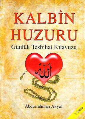 KALBİN HUZURU - GÜNLÜK TESBİHAT KILAVUZU NDR76634 - 1