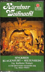 Karntner Weihnacht Singkreis Klegenfurt -Seltenheim *Kaset* KST19112 - 1