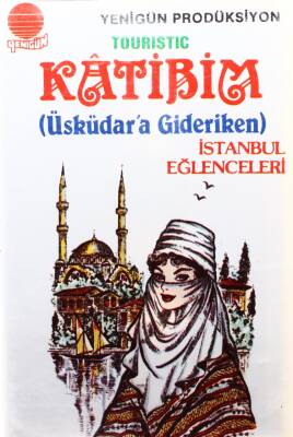 Katibim *İstanbul Eğlenceleri* Kaset KST13651 - 1