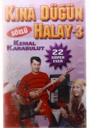 Kemal Karabulut * Kına Düğün Halay - 3 * Kaset KST5225 - 1