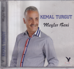 Kemal Turgut - Meyler Beni (Sıfır Ürün) CD Müzik CD1336 - 1