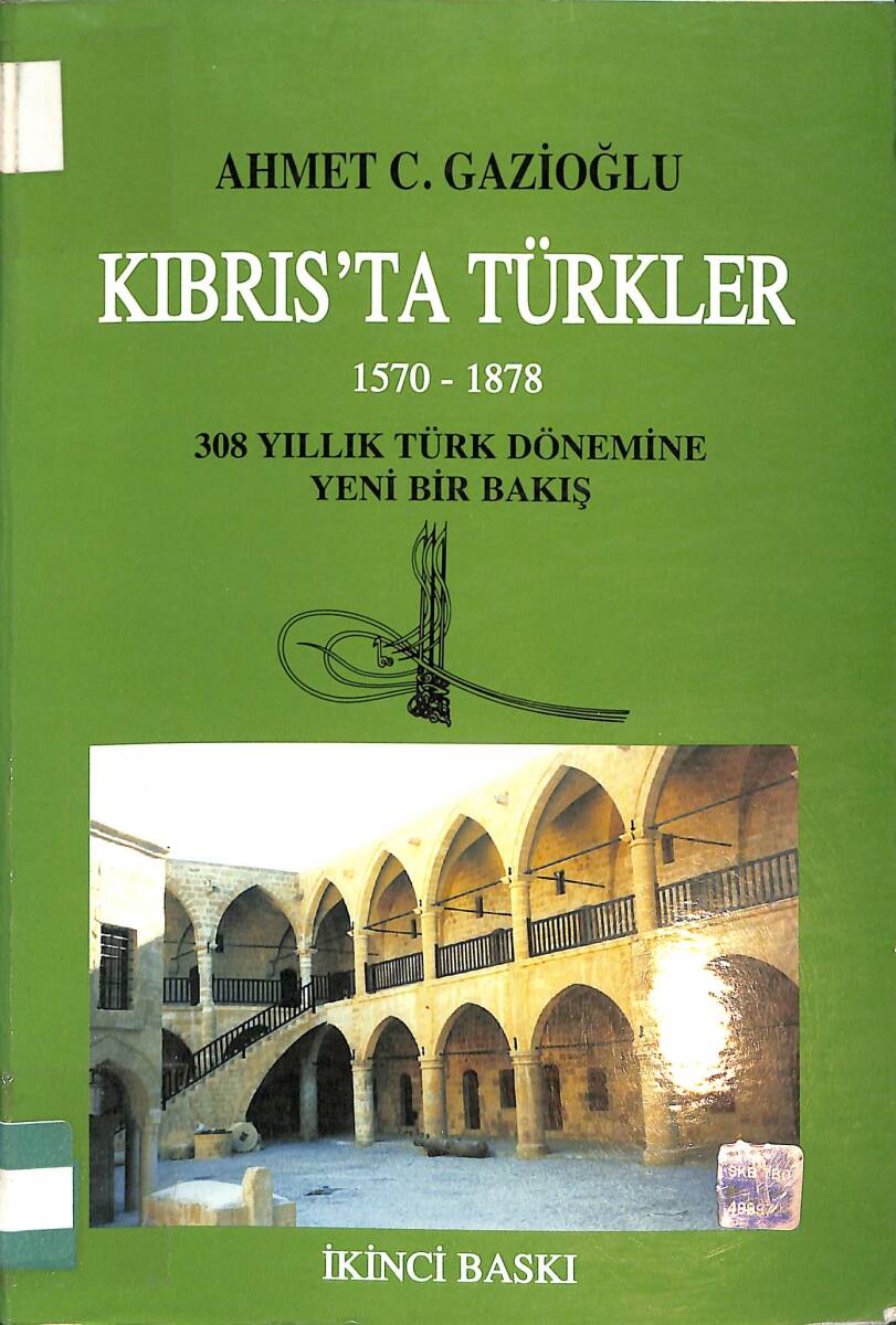 Kıbrıs'ta Türkler (1570 - 1878) : 308 Yıllık Türk Dönemine Yeni Bir Bakış NDR87671 - 1