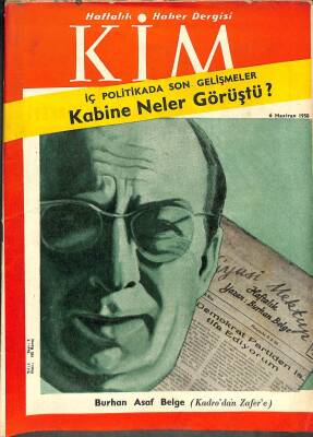 KİM HAFTALIK HABER DERGİSİ 6 Haziran 1958 - Burhan Asaf Belge DRG373 - 1