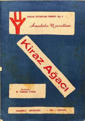 Kiraz Ağacı Anadolu Masalları Serisi No.3, 1963 KTP1601 - 1