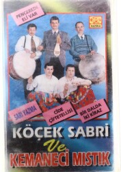 Köçek Sabri ile Kemaneci Mıstık *Pencerede Eli Var* Kaset KST5260 - 3