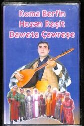 Koma Berfin Hozan Reşit Daweta Çawreşe Kaset ( Sıfır ) KST23981 - 1