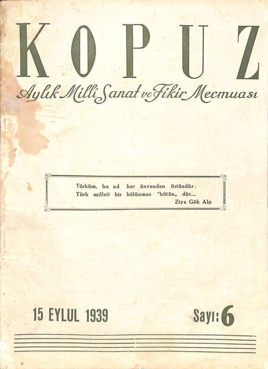 Kopuz Aylık Milli Sanat ve Fikir Mecmuası 15 Eylül 1939 Sayı:6 - Mehmed Emin Yurdakul, Fethi Tevet NDR88155 - 1