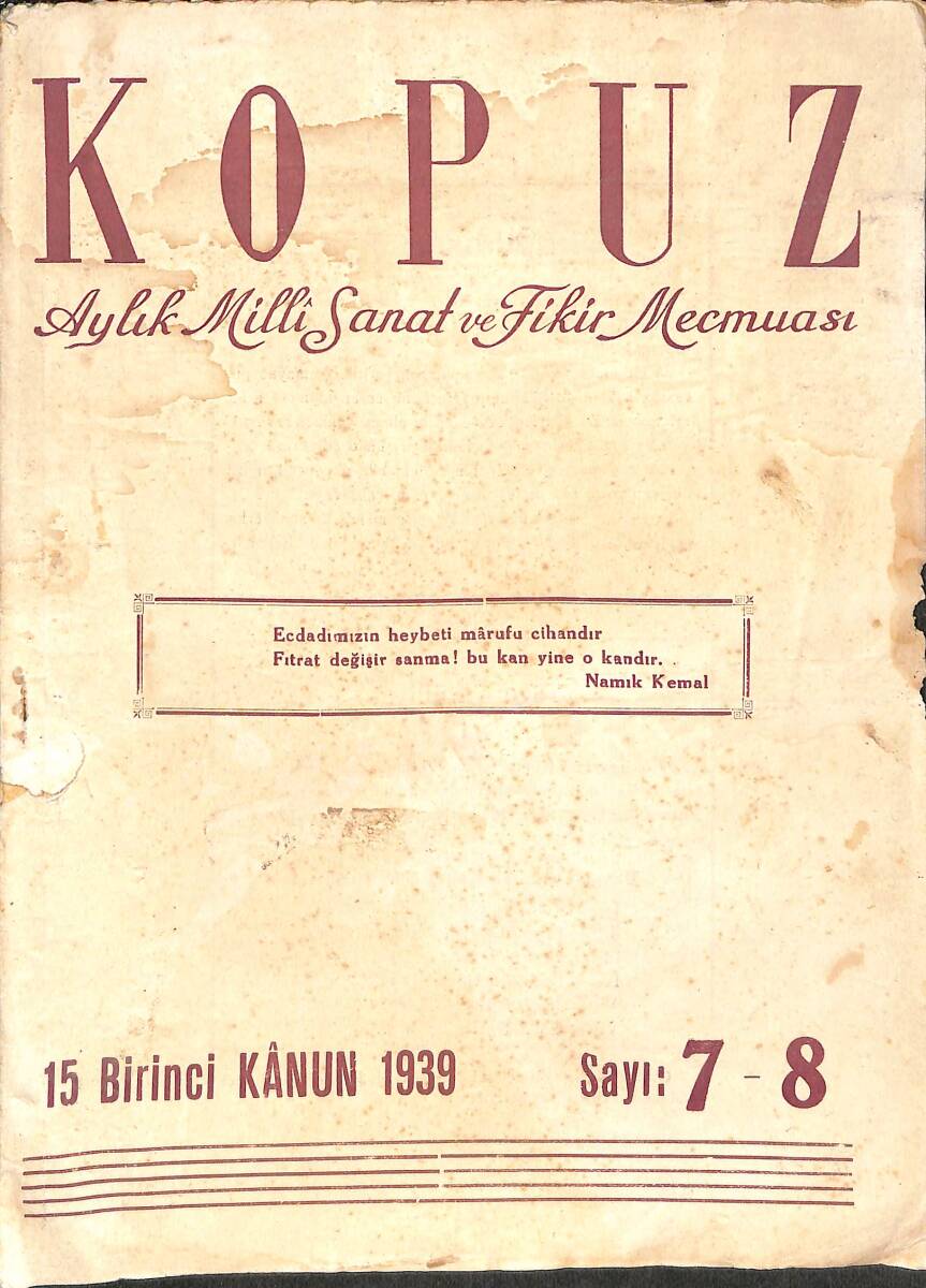 Kopuz Aylık Milli Sanat ve Fikir Mecmuası 15 Eylül 1939 Sayı:7-8 - Muzaffer Yersel, Fethi Tevet NDR88156 - 1