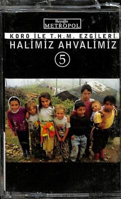 Koro İle T.H.M Ezgileri Halimiz Ahvalimiz 5 * Kaset KST15175 - 1