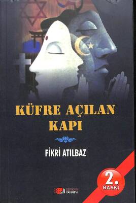 Küfre Açılan Kapı Dinler Arası KTP494 - 1