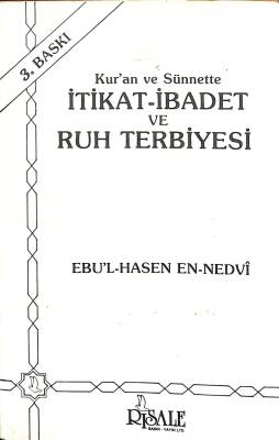 Kuran ve Sünnette İtikat İbadet Ruh Terbiyesi NDR79068 - 1