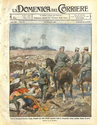 La Domenica del Corriere (Anno XIV, No 25, 23-30 Giugno 1912)- Zanzur Savaşından sonra Erugoni subaylarla birlikte Fethedilmiş Düşman Siperlerini Ziyaret Ediyor NDR70176 - 1