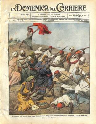 La Domenica del Corriere (Anno XIV, No 28, 14-21 Luglio 1912)-Arap Kadınları, Savaşçıları Bez ve Seslerle Tezahürat Yapıyor ve Tüfeklerini Dolduruyor NDR70179 - 1