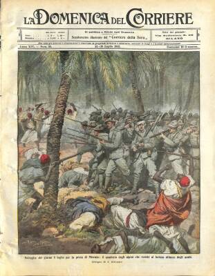 La Domenica del Corriere (Anno XIV, No 29, 21-28 Luglio 1912)-Misratanın Alınması İçin Arapların Öfkeli Saldırısına Direnen Alp Birliklerinin Meydanı NDR70180 - 1