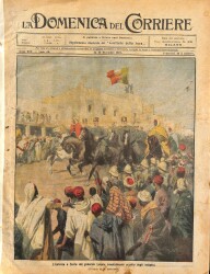 La Domenica del Corriere (Anno XIV, No 50, 15-22 Decembre 1912) - Yerliler Tarafından Zaferle Karşılanan General Lequionun Zaviaya Girişi NDR70071 - 1