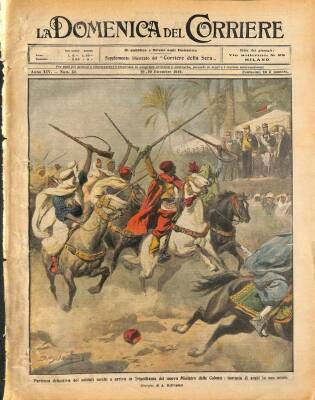 La Domenica del Corriere (Anno XIV, No 51, 22-29 Decembre 1912) - Türk Askerlerinin Kesin Olarak Ayrılması Ve Yeni Koloniler Bakanının Trablusgarpa Gelişi NDR70072 - 1