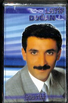 Latif Doğan - Küstüm Kaset (Sıfır) KST24495 - 1