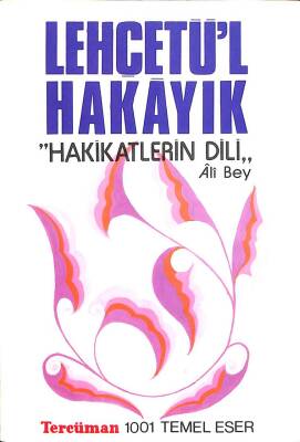 Lehçetül Hakayık KTP1466 - 1