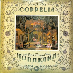 Leo Delibes – Coppelia Sovyetler Basım Çift Plak Klasik Müzik LP (109) PLK17639 - 1