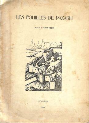 Les Fouilles De Pazarlı Exécutées Par les de la société dhistorie Turque 1938 İSTANBUL KTP2882 - 1