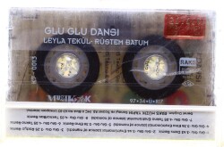 Leyla Tekül, Rüstem Batum *Glu Glu Dansı* Kaset KST13446 - 2