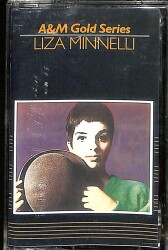 Liza Minnelli *A&M Gold Series* Kaset KST23425 - 1