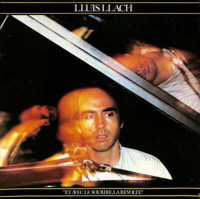 Lluis Llach – Et Avec Le Sourire, La Révolte 1983 LP (109) PLK17735 - 1