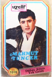 Mahmut Tuncer - Dübeş Attım Yek Geldi (Uzelli) (İkinci El Kaset) KST13204 - 1