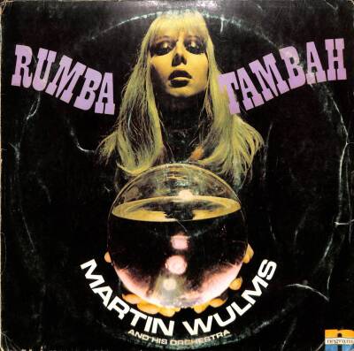 Martin Wulms And His Orchestra – Rumba Tambah 1975 Turkey LP (109) PLK17407 - 1