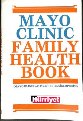 MAYO Clinic Family Health Book (MAYO Klinik Aile Sağlık Ansiklopedisi) 1.Cilt KTP2056 - 1