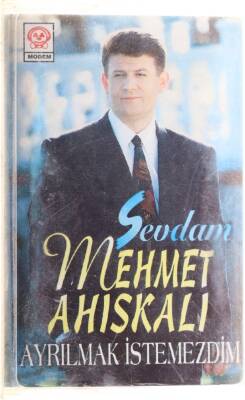 Mehmet Ahıskalı *Sevdam Ayrılmak İstemezdim* Kaset KST7152 - 3