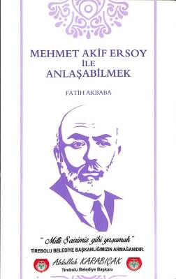 MEHMET AKİF ERSOY İLE ANLAŞABİLMEK KTP406 - 1