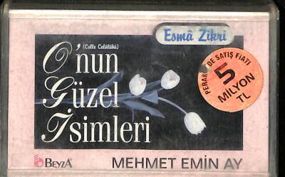 Mehmet Emin Ay *Onun Güzel İsimleri * Kaset KST15572 - 1